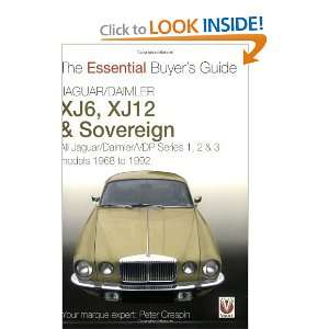  Jaguar/Daimler XJ6, XJ12 & Sovereign The Essential Buyer 
