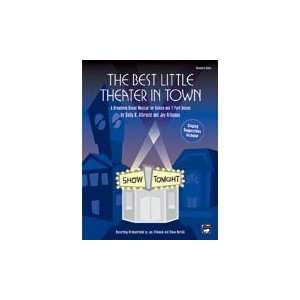  The Best Little Theater in Town (Musicals and Programs, 5 