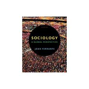  Sociology A Global Perspective, 8th Edition Everything 