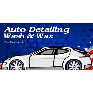  3x6 Vinyl Banner   Auto Detailing Wash and Wax Message 