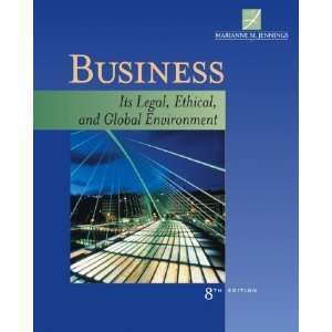  Study Guide for Jennings Business Its Legal, Ethical 
