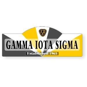  Gamma Iota Sigma Display Sign 