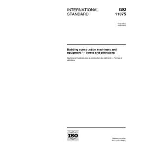  ISO 113751998, Building construction machinery and 
