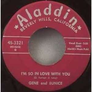   so in Love with You (Vinyl 45 7) Gene And Eunice Music