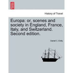  Europa or, scenes and society in England, France, Italy 