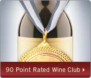 Wine Club 90 Point Rated Wine Club 3 Month Membership