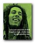 Bob Marley Poster Quote 16X20 Positive Way Sx0140