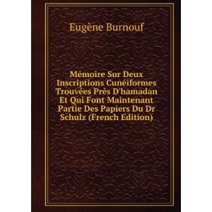   Des Papiers Du Dr Schulz (French Edition) EugÃ¨ne Burnouf Books
