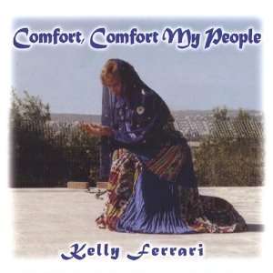  Comfort Comfort My People Kelly Ferrari Music