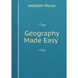  Geography Made Easy . Jedidiah Morse Books