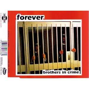 Forever Brothers In Crime Music