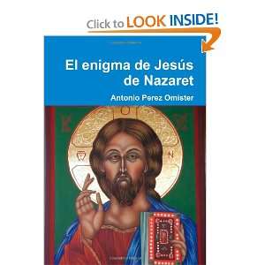  El enigma de Jesús de Nazaret (Spanish Edition 