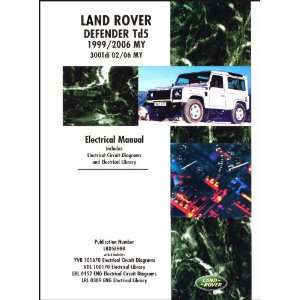  Land Rover Defender Td5 Electrical Manual Td5 1999/2005 