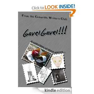 GavelGavel!!!:A collection of short stories by the Camarillo Writers 