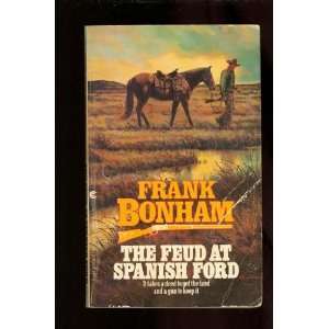  The Feud at Spanish Ford (9780441233564) Frank Bonham 