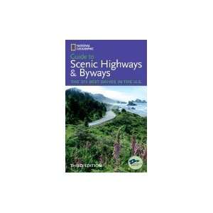  National Geographic Guide to Scenic Highways & Byways 3RD 