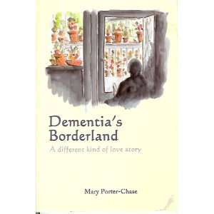   Borderland A Different Kind of Love Story Mary Porter Chase Books