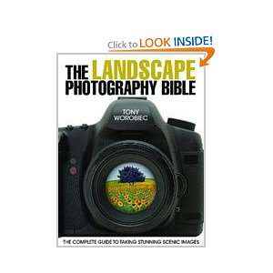  The Landscape Photography Bible Tony Worobiec Books