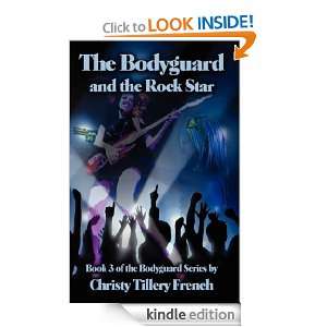   and the Rock Star Christy Tillery French  Kindle Store