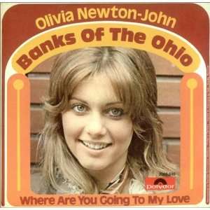  Banks Of The Ohio: Olivia Newton John: Music