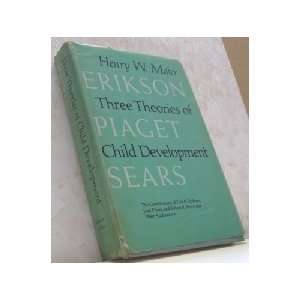  Three Theories of Child Development H.W Maier Books