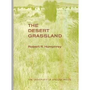  The Desert Grassland (The Botanical Review, volume 24 