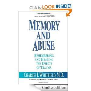 Memory and Abuse Remembering and Healing the Effects of Trauma 