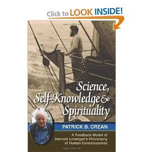  Science, Self Knowledge and Spirituality: A Feedback Model 