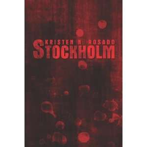  Stockholm (9781424177714) Kristen N. Rosado Books