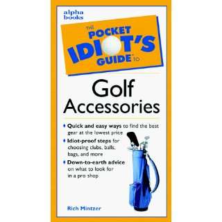 The Pocket Idiots Guide to Golf Accessories (0021898633767) Richard 
