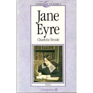 Jane Eyre by Charlotte Bronte (Longman Classics, Stage 4) Sue 