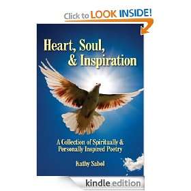 Heart, Soul, & Inspiration: A Collection of Spiritually & Personally 