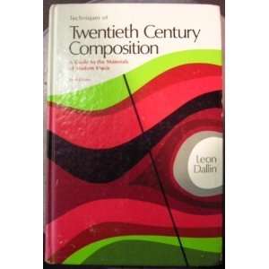  Techniques of Twentieth Century Composition A Guide to 