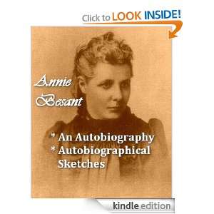 Annie Besant An Autobiography, & Autobiographical Sketches Annie 
