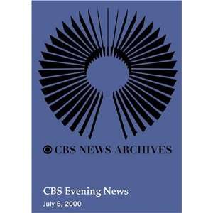  CBS Evening News (July 5, 2000) Movies & TV