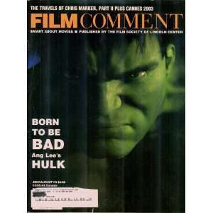  Film Comment Volume 39, Number 4, July/August 2003 (Ang Lee 
