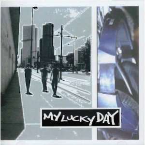 My Lucky Day My Lucky Day Music