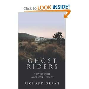  Ghost Riders Travels with American Nomads (9780316853736 