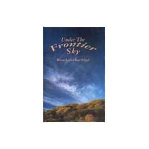    Under the Frontier Sky (9788188629015) Dewan Jagdish Sehgal Books