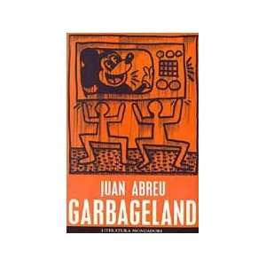 Garbageland (Literatura Mondadori, 149) (Spanish Edition)