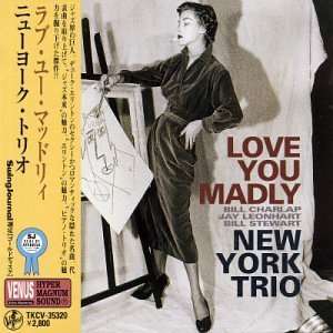  Love You Madly New York Trio Music