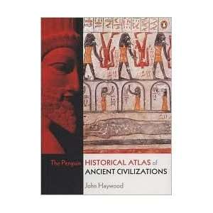 Historical Atlas of Ancient Civilizations Publisher Penguin John 