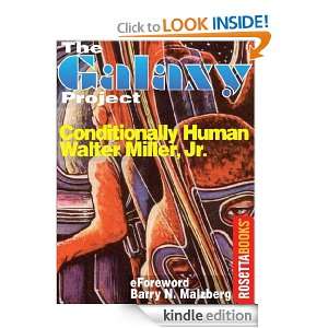 Conditionally Human (The Galaxy Project) Walter , Jr. Miller  