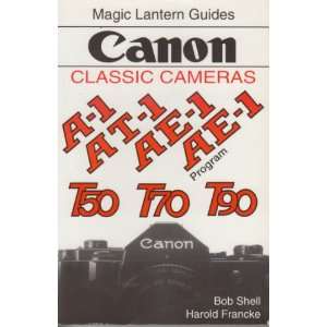  Magic Lantern Guides Classic Series: Canon Classic Cameras 