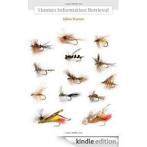 Human Information Retrieval (History and Foundations of Information 