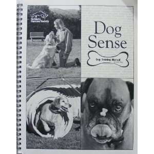  Dog Sense Dog Training Manual Trish King Books