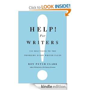 Help! For Writers: 210 Solutions to the Problems Every Writer Faces 