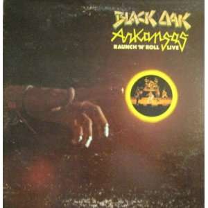  Raunch n Roll Live Black Oak Arkansas Music