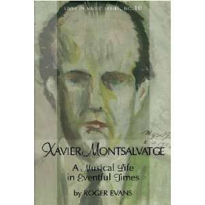  Xavier Montsalvatge A Musical Life in Eventful Times 
