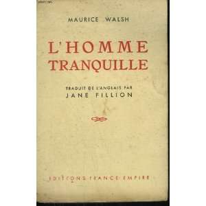  LHOMME TRANQUILLE Maurice Walsh Books